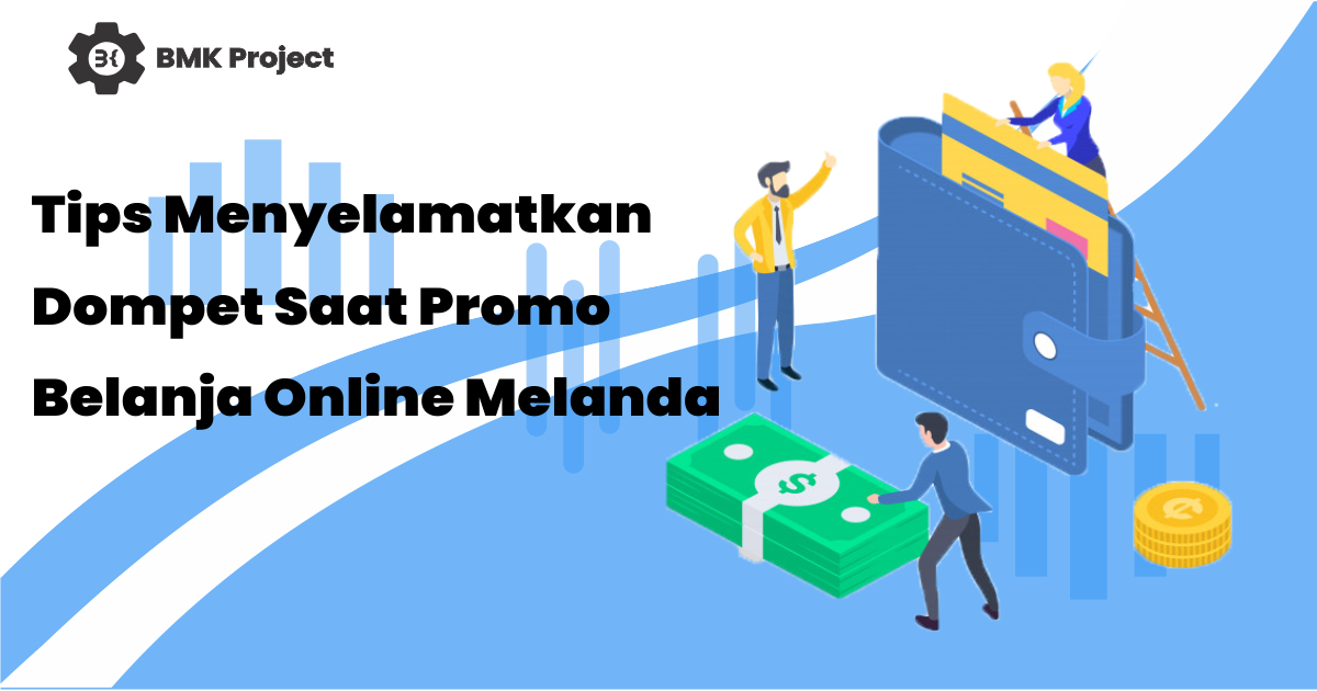 booble.id - Tips Menyelamatkan Dompet Saat Promo Belanja Online Melanda