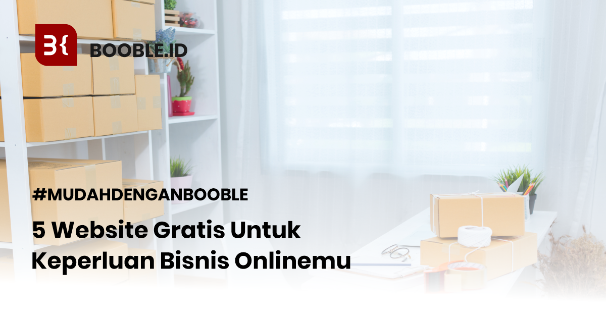 booble.id - Website Gratis Untuk Keperluan Bisnis Online mu