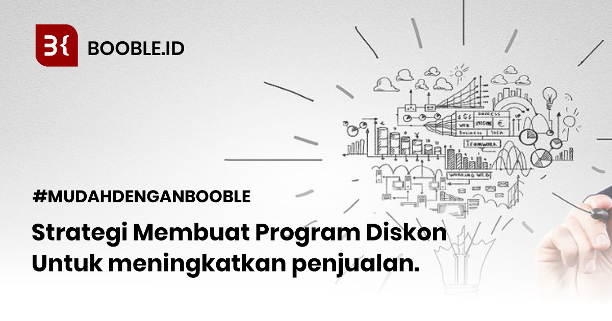 booble.id - Strategi membuat program diskon yang terbukti efektif meningkatkan penjualan
